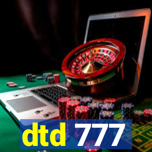 dtd 777